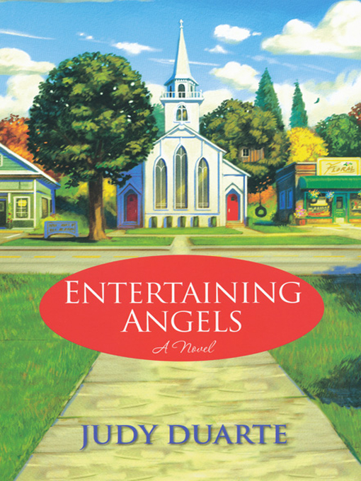 Title details for Entertaining Angels by Judy Duarte - Available